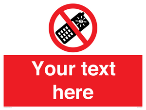 Custom No camera phones Sign